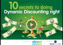 10 Secrets to Doing Dynamic Discounting Right